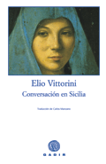 CONVERSACIÓN EN SICILIA, Elio Vittorini