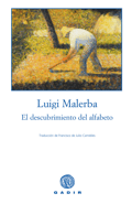 EL DESCUBRIMIENTO DEL ALFABETO,Luigi Malerba