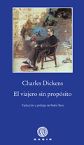 EL VIAJETRO SIN PROPÓSITO, Charles dickens