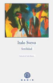 SENILIDAD, Italo Svevo