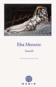 ARACELI, Elsa Morante