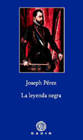 La leyenda negra, Joseph Pérez