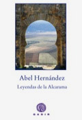 LEYENDAS DE LA ALCARAMA, Abel Fernández