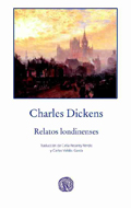 Relatos londinenses, Charles Dickens