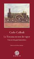 La Toscana en tren de vapor, Carlo Collodi